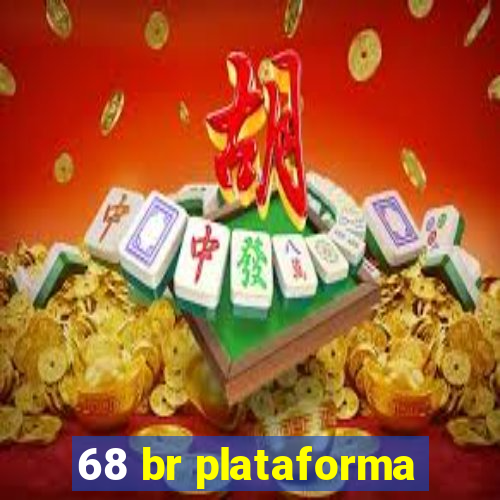 68 br plataforma